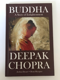 Buddha Story of Enlightenment by Deepak Chopra Graphic Novel HC