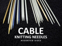 CABLE KNITTING NEEDLES - Only 50¢ each!