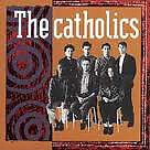The Catholics cd-Great condition + bonus cd