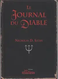 LE JOURNAL DU DIABLE NICHOLAS D. SATAN ÉTAT NEUF