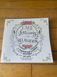 Hand Lettering for Relaxation (2017) - Amy Latta
