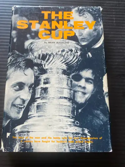 The Stanley Cup by Brian McFarlane, View more