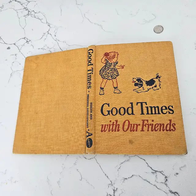 Good Times with Our Friends Book Dick & Jane Series