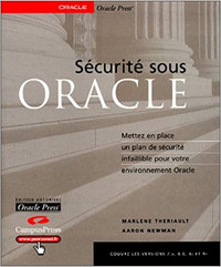 Sécurité sous Oracle par Marlene Theriault et Aaron Newman