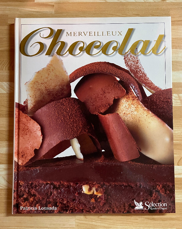 Merveilleux chocolat - plus de 100 recettes dans Manuels  à Trois-Rivières