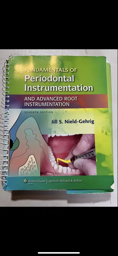 Fundamentals Of Peridontal Instrumentation Textbook, View more