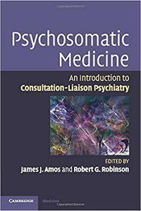 Psychosomatic Medicine, An Introduction to Consultation-Liaison