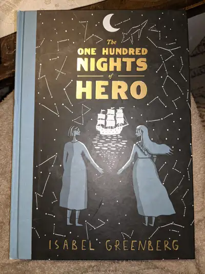 Graphic novel — large hard cover: - The One Hundred Nights of Hero Pick-up only near Sunrise Plaza,...