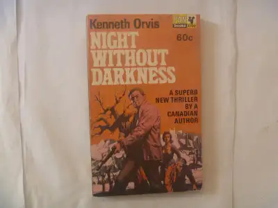 NIGHT WITHOUT DARKNESS by Kenneth Orvis - 1965 British PB, View more