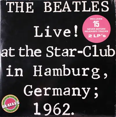Beatles -- Live! At The Star-Club In Hamburg, Germany; 1962 (2 x LP.) ** DISQUE VINYLE // VINYL RECO...