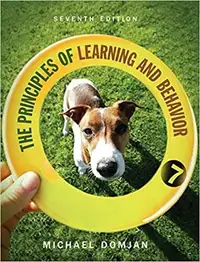 The Principles of Learning and Behavior 7th Edition by M. Domjan