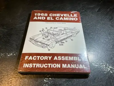 "1968 Chevelle and El Camino Factory Assembly Instruction Manual" OEM Part Number: 3918856 This repr...