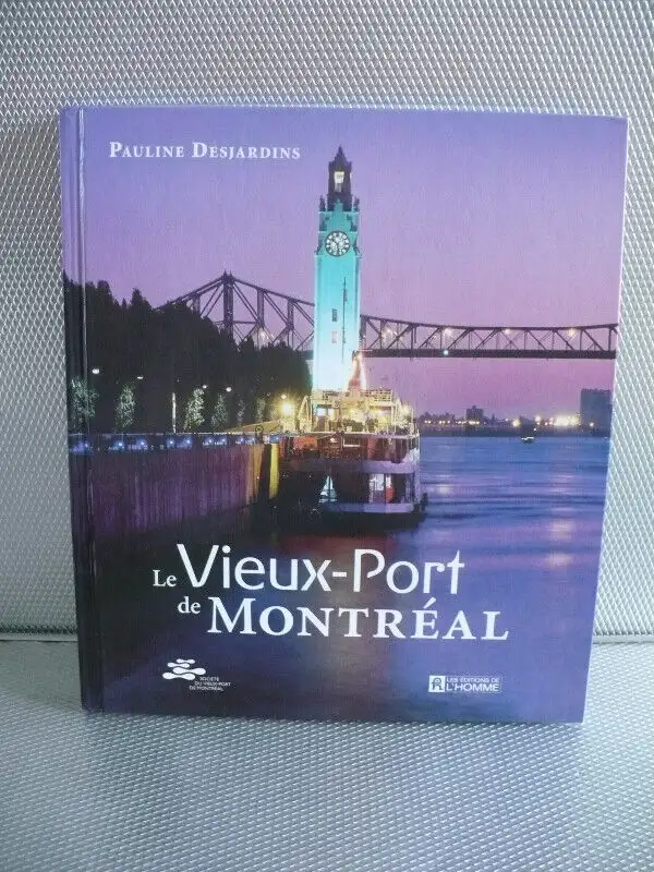 LE VIEUX- PORT DE MONTREAL ( PAULINE DESJARDINS ) CONDITION NEUF in Other in Longueuil / South Shore - Image 2