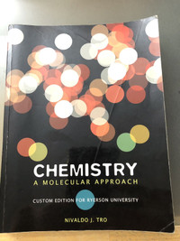 CHEMISTRY A MOLECULAR APPROACH Custom Edition Ryerson University