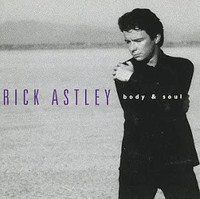 Rick Astley - Body and Soul cd