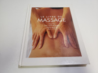 Le livre du massage, toute les techniques expliquées pas à pas