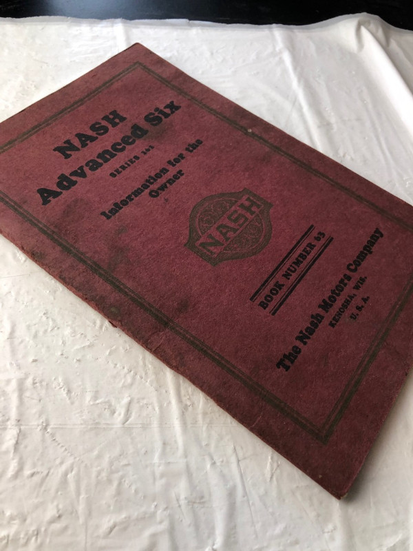 1925 NASH ADVANCED SIX SERIES 161 INFORMATION  MANUAL  #M0820 in Arts & Collectibles in Edmonton