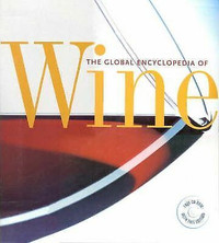 The Global Encyclopedia of Wine ~ Peter Forrestal