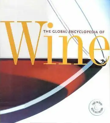 The Global Encyclopedia of Wine ~ Peter Forrestal ~ 1st Edition, View more