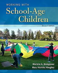 Working with School-Age Children 2e Bumgarner  9780133766325, View more