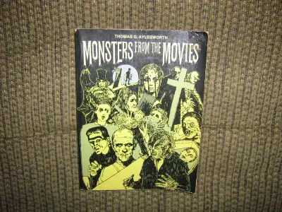 MONSTERS FROM THE MOVIES BY THOMAS G. AYLESWORTH 1972 BOOK, View more