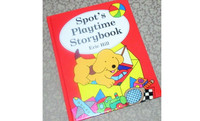 “SPOT’S PLAYTIME STORYBOOK” by ERIC HILL