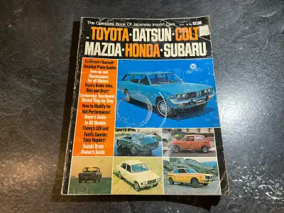 The Complete Book of Japanese Import Cars: Toyota, Datsun, Colt, Mazda, Honda, Subaru by Petersen Pu...