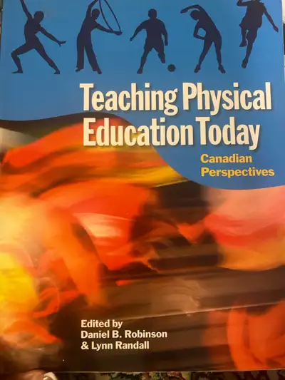 Teaching Physical Education Today: Canadian Perspectives, View more