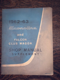 Ford Econoline, Falcon Club Wagon Shop 1962 Supplement Manual