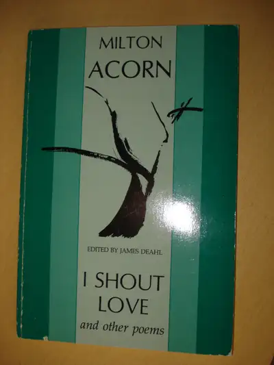 I Shout Love by Milton Acorn - paperback, View more
