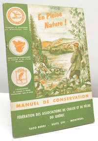 En pleine nature: manuel de conservation: distribué par la Fédér