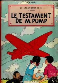 LE STRATONEF 1er ÉPISODE LE TESTAMENT DE M. PUMP 1951 HERGÉ