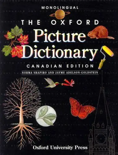 The Oxford Picture Dictionary: Canadian English Edition. call 647 308 4169