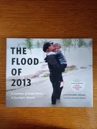 Hard covered Book - The Flood of 2013 - Calgary Flood