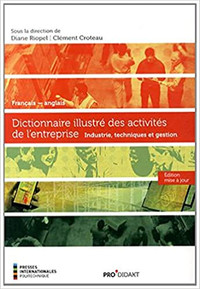 Dictionnaire illustré des activités de l'entreprise fr-ang 2e éd