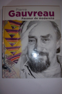 Pierre Gauvreau, passeur de modernité