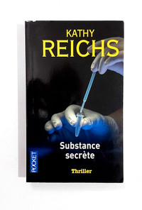 Roman - Kathy Reichs - SUBSTANCE SECRÈTE - Livre de poche