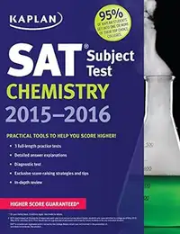 SAT Subject Test Chemistry 2015-2016 - Kaplan