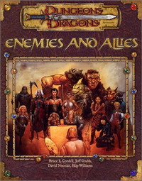 DUNGEONS & DRAGONS ENEMIES AND ALLIES BRUCE R. CORDELL