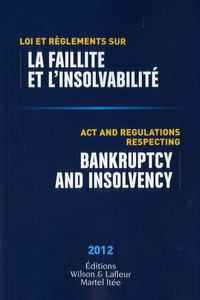 Lois et règlements sur la faillite et l'insolvabilité 2012