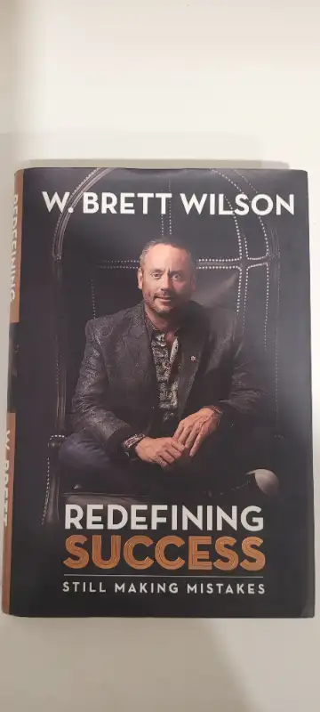 Redefining Success - Still Making Mistakes by W. Brett Wilson, View more