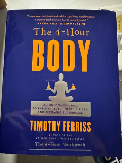 The 4-Hour Body – Timothy Ferriss, View more