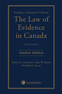 The Law Of Evidence In Canada 5E Sopinka 9780433493631
