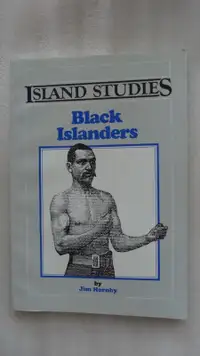 Black Islanders by Jim Hornby - softcover book