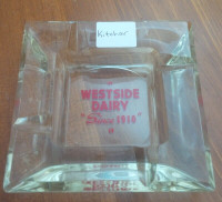 Westside Dairy, Kitchener "Since 1910" Clear Glass Ash Tray
