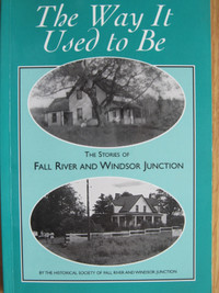 THE WAY IT USED TO BE (Fall River & Windsor Junction) – 1997