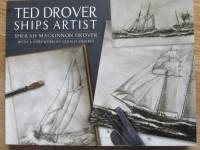 TED DROVER SHIPS ARTIST by Sheilah Drover - 2018