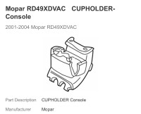 Mopar RD49XDVAC Console Cupholder