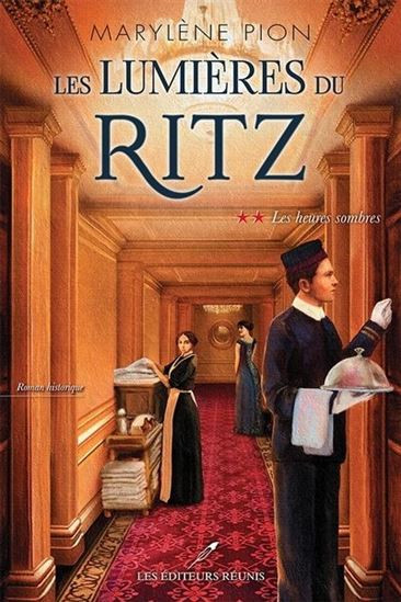 MARYLÈNE PION LES LUMIÈRES DU RITZ 3 TOMES ÉTAT NEUF TAXE INCLUS dans Ouvrages de fiction  à Laval/Rive Nord - Image 2