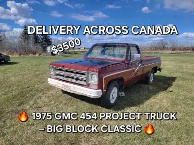 1975 GMC 3500 – 454 BIG BLOCK PROJECT TRUCK Located in Red Deer Alberta DELIVERY ACROSS CANADA AVAIL...